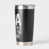 Funny MBA Master Degree Graduation Day 保温保冷タンブラー (左面)