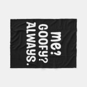 Funny Me_ _ Always. Humour Hilarious Weird Saying  フリースブランケット (正面(横))