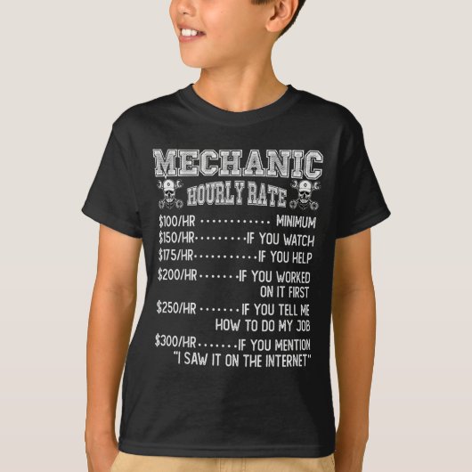 Funny Mechanic Hourly Rate Joke Design Tシャツ (正面)