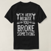 Funny Mechanical Engineer Humor Sarcastic Quotes L Tシャツ (デザイン正面)