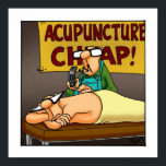 Funny Medical Acupuncture Poster ポスター<br><div class="desc">Great cartoon characters and hilarious punch lines make this acupuncture humor poster a great addition to the office. Be sure to check out the collection of humorous gifts from professional cartoonist Bill Abbott at billcartoons - medical and dental humor!</div>