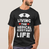 Funny Medical Assistant quote, cool Physician Assi Tシャツ (正面)