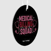 Funny Medical Billing Squad Proud Specialist Gift オーナメント (正面)