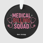 Funny Medical Billing Squad Proud Specialist Gift オーナメント (正面)