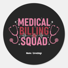 Funny Medical Billing Squad Proud Specialist Gift ラウンドシール