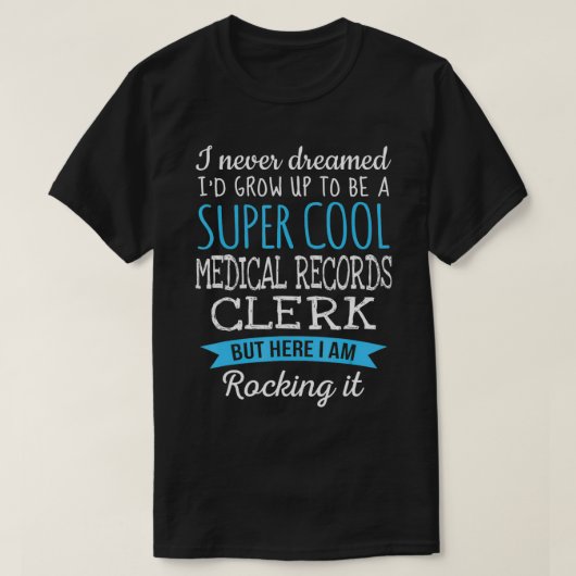 Funny Medical Records Clerk Tshirt Appreciation Gi Tシャツ (デザイン正面)