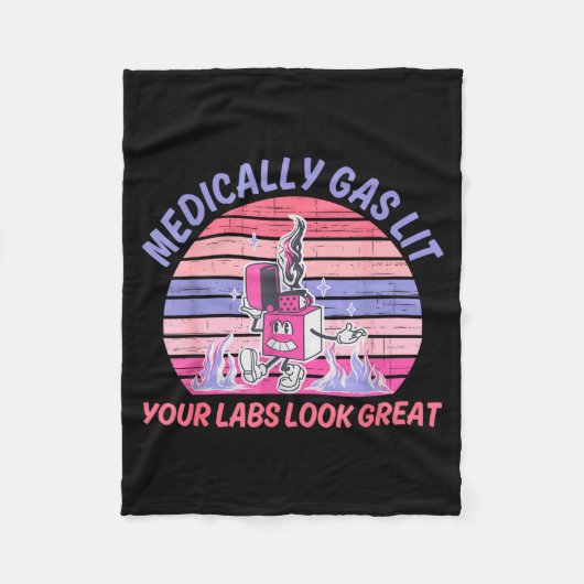 Funny Medically Gaslit Your Labs Look Great  フリースブランケット (正面)