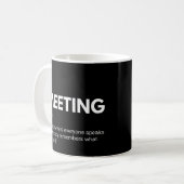 Funny Meeting Work Definition コーヒーマグカップ (正面左)