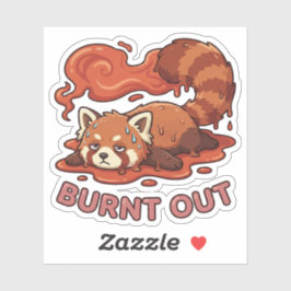 Funny Melting Red Panda Burnt Out Sticker | Cute  シール