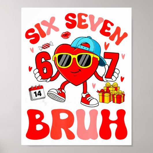 Funny Meme 67 Six Seven Bruh Valentine Heart Toddl ポスター (正面)