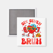 Funny Meme 67 Six Seven Bruh Valentine Heart Toddl マグネット (正面/裏面)