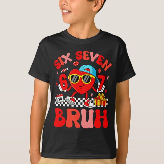 Funny Meme 67 Six Seven Bruh Valentine Heart Toddl Tシャツ (正面)