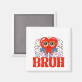 Funny Meme 67 Six Seven Bruh Valentine Heart Women マグネット (正面/裏面)