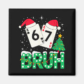 Funny Meme 6 7 Festive Ker Bruh Christmas Tree San マグネット (正面)