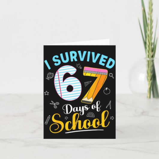 Funny Meme I Survived 67 Days Of School Teacher St カード (正面)