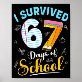 Funny Meme I Survived 67 Days Of School Teacher St ポスター (正面)