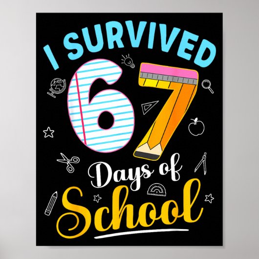 Funny Meme I Survived 67 Days Of School Teacher St ポスター (正面)