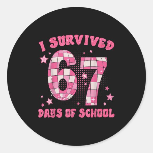Funny Meme Six Seven Teacher I Survived 67 Days Of ラウンドシール (正面)