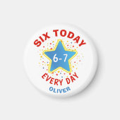 Funny Meme Six Today 6-7 Every Day Birthday Kid's  マグネット (正面)