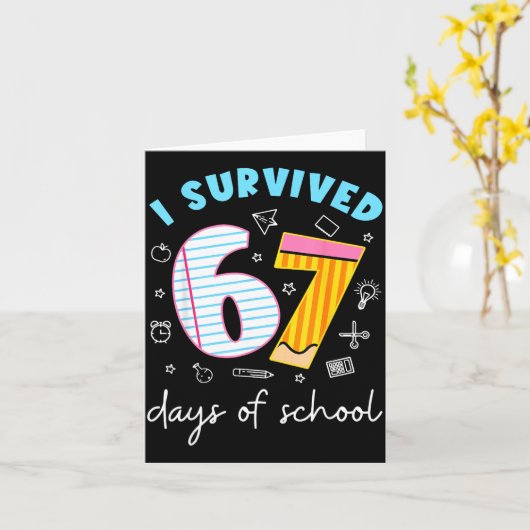 Funny Meme Teacher Student I Survived 67 Days Of S カード (黄色い花)