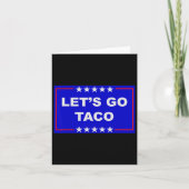 Funny Meme Trendy Lets Go Taco Trump Always Chicke カード (正面)