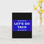 Funny Meme Trendy Lets Go Taco Trump Always Chicke カード (黄色い花)