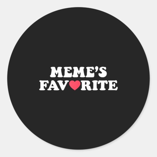 Funny Meme's Favorite Son Daughter I'm Meme's Favo ラウンドシール (正面)