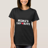 Funny Meme's Favorite Son Daughter I'm Meme's Favo Tシャツ (正面)