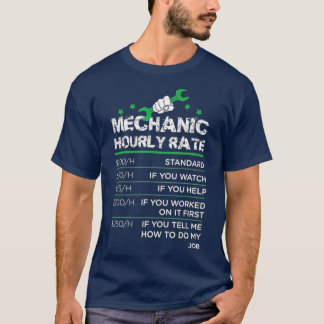 Funny Men Women Labor Rates Mechanic Hourly Rate G Tシャツ