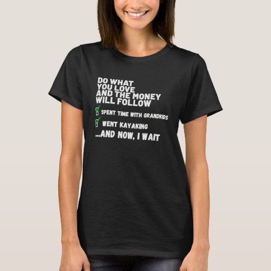 Funny  Mens Womens Christian Prayed Went Kayaking  Tシャツ (正面)