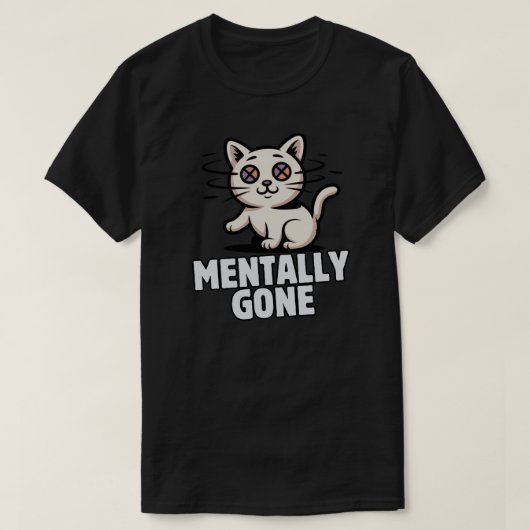 Funny Mentally Gone Cat Confused Illustration Tシャツ (デザイン正面)