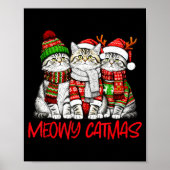 Funny Meowy Catmas Christmas Cats Ugly Sweater Gra ポスター (正面)