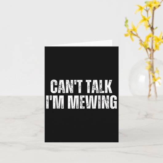 Funny Mewing Design Mewing Technique Can't Talk I' カード (黄色い花)