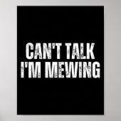 Funny Mewing Design Mewing Technique Can't Talk I' ポスター (正面)