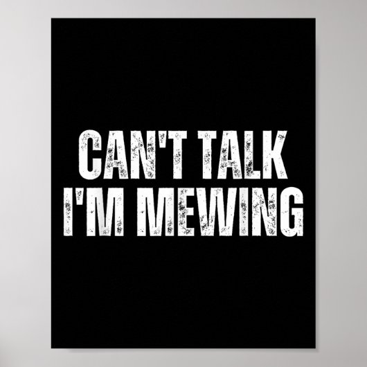 Funny Mewing Design Mewing Technique Can't Talk I' ポスター (正面)