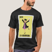 Funny Mexican Design for Graduation - La Graduada  Tシャツ (正面)
