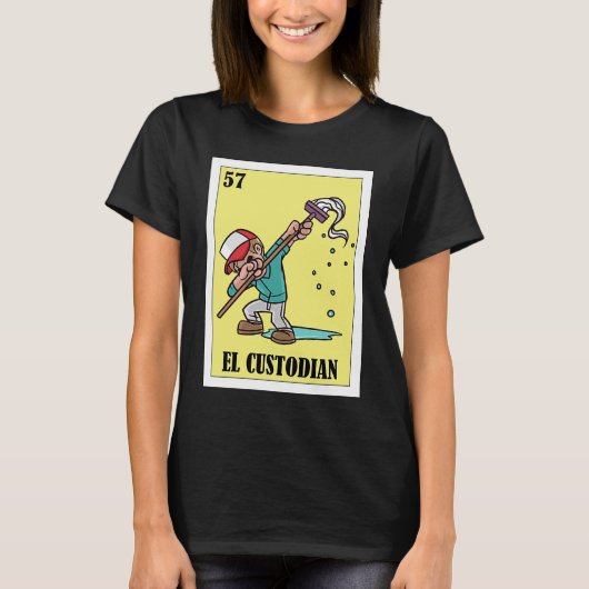 Funny Mexican for Janitors  El Custodian Tシャツ (正面)