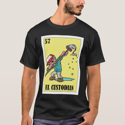 Funny Mexican for Janitors  El Custodian Tシャツ (正面)