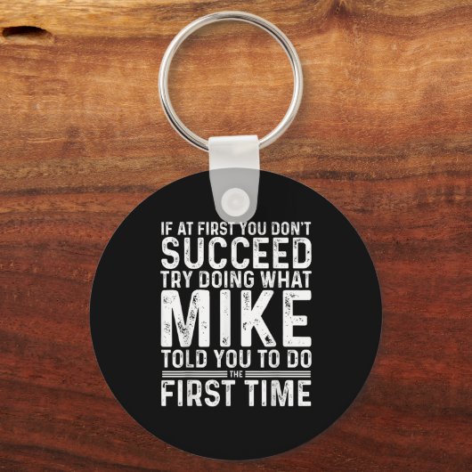 Funny Mike If At First You Don't Succeed Try Doing キーホルダー (正面)
