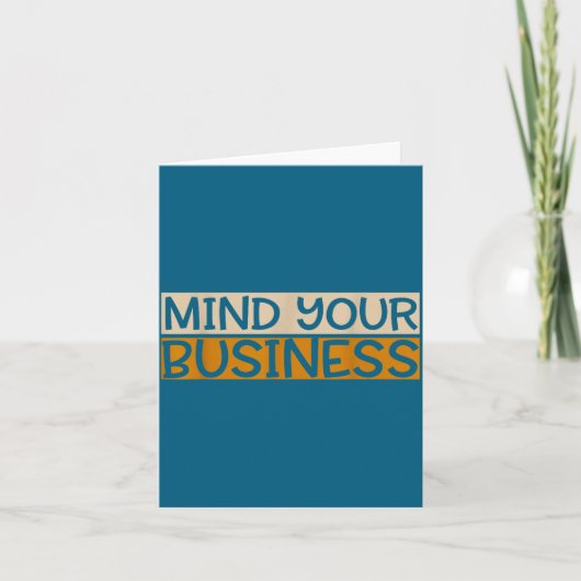 Funny Mind Your Business Quote Text  カード (正面)