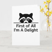 Funny Minimalist Raccoon First of All Im A Delight カード (黄色い花)