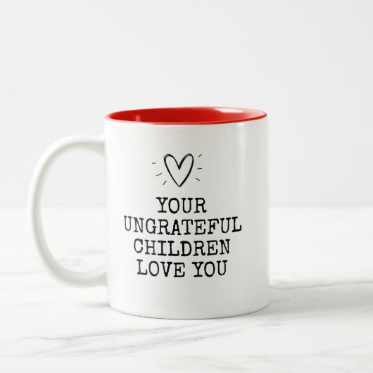Funny Modern Ungrateful Children Mothers Day ツートーンマグカップ (左)