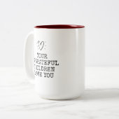 Funny Modern Ungrateful Children Mothers Day ツートーンマグカップ (正面左)