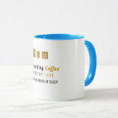Funny Mom Coffee Mug – Powered by Coffee Fueled by マグカップ (正面右)