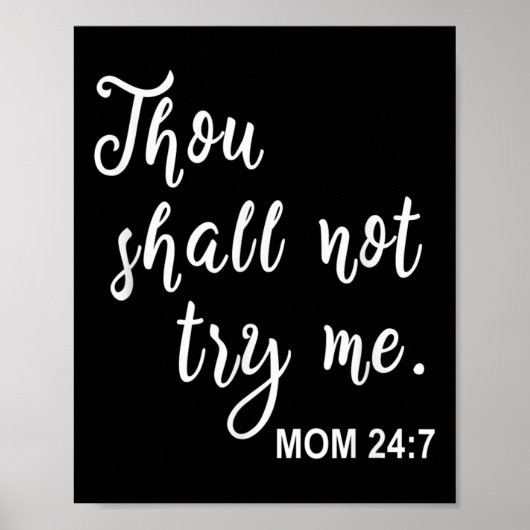 Funny Mom Quote Thou Shall Not Try Me Mother's Day ポスター (正面)