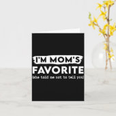 Funny Mom’s Favorite Quote For Son Or Daughter  カード (黄色い花)