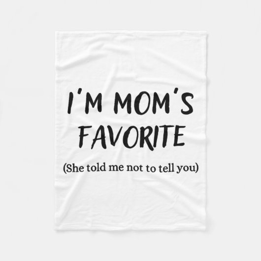 Funny Mom’s Favorite Quote For Son Or Daughter  フリースブランケット (正面)
