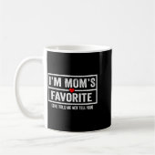 Funny Moms Favorite Child Son Daughter I'm Mom's F コーヒーマグカップ (左)