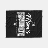 Funny Moms Favorite Child Son Daughter I'm Mom's F フリースブランケット (正面(横))