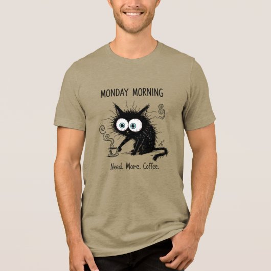 Funny Monday Morning Coffee Lover Cat T-Shirt トライブレンドTシャツ (正面)